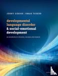 Gibson, Jenny (Professor of Developmental Psychology, Toseeb, Umar (Senior Lecturer - Developmental Language Disorder and Social-Emotional Development