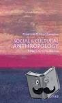 Monaghan, John (Associate Professor of Anthropology, Associate Professor of Anthropology, Vanderbilt University, Nashville, Tennessee), Just, Peter (Associate Professor of Anthropology, Associate Professor of Anthropology, Williams College, - Social and Cultural Anthropology: A Very Short Introduction - A Very Short Introduction
