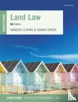 Clarke, Sandra (Former Dean of Law, Former Dean of Law, University of Buckingham), Greer, Sarah (Vice Chancellor, Vice Chancellor, University of Winchester) - Land Law Directions