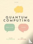 Flarend, Alice (Physics Teacher, Physics Teacher, Bellwood-Antis High School), Hilborn, Robert (Associate Executive Officer, Associate Executive Officer, Amherst College) - Quantum Computing: From Alice to Bob