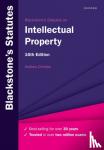 Christie, Prof Andrew (Chair of Intellectual Property, Chair of Intellectual Property, Melbourne Law School, University of Melbourne) - Blackstone's Statutes on Intellectual Property
