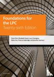 Firth, Clare (LLB, Solicitor (non-practising), Director of Legal Practice, LLB, Solicitor (non-practising), Director of Legal Practice, University of Sheffield), Smart, Elizabeth (LLB, Solicitor), Fox, Helen (LLB, Solicitor (non-practising)) - Foundations for the LPC