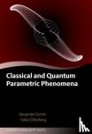 Eichler, Alexander (Senior scientist, Zilberberg, Oded (Group leader - Classical and Quantum Parametric Phenomena