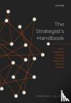 Galpin, Timothy (Senior Lecturer and Director Postgraduate Diploma in Strategy and Innovation - The Strategist's Handbook - Tools, Templates, and Best Practices Across the Strategy Process