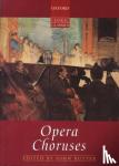  - Opera Choruses