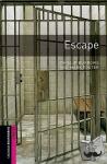 Burrows, Phillip, Foster, Mark - Oxford Bookworms Library: Starter Level:: Escape