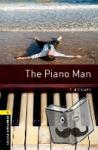 Vicary, Tim - Oxford Bookworms Library: Level 1:: The Piano Man - Level 1