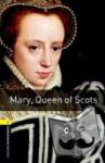 Vicary, Tim - Oxford Bookworms Library: Level 1:: Mary, Queen of Scots - Reader - Stage 1