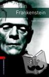 Shelley, Mary, Nobes, Patrick - Oxford Bookworms Library: Level 3:: Frankenstein