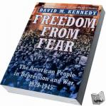 Kennedy, David M. (Donald J. McLachlan Professor of History, Donald J. McLachlan Professor of History, Stanford University) - Freedom from Fear
