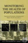  - Monitoring the Health of Populations - Statistical Principles and Methods for Public Health Surveillance