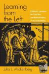 Mickenberg, Julia L. (Associate Professor of American Studies - Learning from the Left