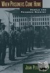 Petersilia, Joan (Professor of Criminology, Law and Society, Professor of Criminology, Law and Society, University of California, Irvine) - When Prisoners Come Home - Parole and Prisoner Reentry