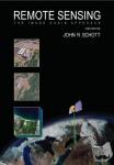 Schott, John R. (Professor of Imaging Science and Director, Digital Image and Remote Sensing Laboratory, Professor of Imaging Science and Director, Digital Image and Remote Sensing Laboratory, Rochester Institute of Technology) - Remote Sensing - The Image Chain Approach