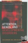 Cornish, Kim (Professor, Professor, McGill University, Montreal, Canada, and Monash University, Melbourne, Victoria, Australia), Wilding, John (Emeritus Reader in Psychology, Emeritus Reader in Psychology, Royal Holloway College, University of Ep - Attention, Genes, and Developmental Disorders