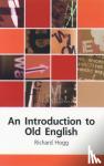 Hogg, Richard - Hogg, R: Introduction to Old English