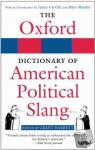  - The Oxford Dictionary of American Political Slang