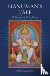 Lutgendorf, Philip (Associate Professor of Hindi and Modern Indian Studies, Associate Professor of Hindi and Modern Indian Studies, University of Iowa) - Hanuman's Tale - The Messages of a Divine Monkey