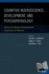  - Cognitive Science, Development, and Psychopathology - Typical and Atypical Developmental Trajectories of Attention