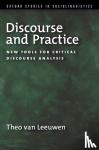 van Leeuwen, Theo (Dean of Humanities and Social Sciences, Dean of Humanities and Social Sciences, University of Technology, Sydney) - Discourse and Practice - New Tools for Critical Discourse Analysis