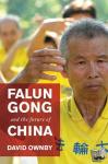 Ownby, David (Associate Professor of History, Associate Professor of History, University of Monreal) - Falun Gong and the Future of China