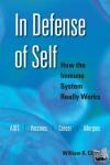 Clark, William R. (Professor and Chair Emeritus of Immunology, Professor and Chair Emeritus of Immunology, Department of Molecular, Cell and Developmental Biology, University of California, Los Angeles, USA) - In Defense of Self - How the Immune System Really Works