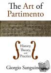 Sanguinetti, Giorgio (Associate Professor of Music Theory, Associate Professor of Music Theory, University of Rome, Rome, Italy) - The Art of Partimento - History, Theory, and Practice