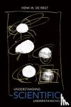 de Regt, Henk (Professor of Philosophy of Natural Sciences, Professor of Philosophy of Natural Sciences, Radboud University Nijmegen) - Understanding Scientific Understanding