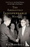 Raustiala, Kal (Promise Professor of Comparative and International Law - The Absolutely Indispensable Man