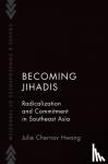 Chernov Hwang, Julie (Associate Professor, Associate Professor, Goucher College) - Becoming Jihadis