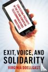 Doellgast, Virginia (Professor of Comparative Employment Relations - Exit, Voice, and Solidarity - Contesting Precarity in the US and European Telecommunications Industries