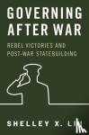 Liu, Shelley X. (Assistant Professor - Governing After War - Rebel Victories and Post-war Statebuilding