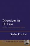 Prechal, Sacha (Professor of International and European Institutional Law, University of Utrecht Faculty of Law) - Directives in EC Law