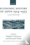  - The Economic History of Japan: 1600-1990 - Volume 3: Economic History of Japan, 1914-1955