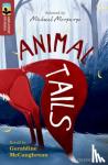 McCaughrean, Geraldine - Oxford Reading Tree TreeTops Greatest Stories: Oxford Level 15: Animal Tails