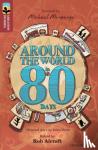 Alcraft, Rob, Verne, Jules - Oxford Reading Tree TreeTops Greatest Stories: Oxford Level 15: Around the World in 80 Days
