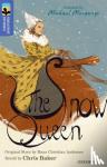 Baker, Chris, Andersen, Hans Christian - Oxford Reading Tree TreeTops Greatest Stories: Oxford Level 17: The Snow Queen