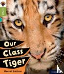 Darlison, Alessah - Oxford Reading Tree inFact: Level 7: Our Class Tiger