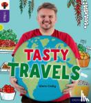 Cosby, Glenn - Oxford Reading Tree inFact: Level 11: Tasty Travels