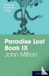 Milton, John - Oxford Student Texts: John Milton: Paradise Lost Book IX