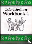 Coates, Deirdre - Oxford Spelling Workbooks: Workbook 4
