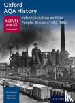 Fortune, Ailsa - Oxford A Level History for AQA: Industrialisation and the People: Britain c1783-1885