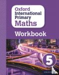 Cotton, Anthony - Oxford International Primary Maths: Grade 5: First Edition Workbook 5