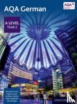 McCrorie, Morag, Sauer, Dagmar, Schicker, Corinna, Sydenham, Keith - AQA German: A Level Year 2 Student Book