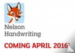 Warwick, Anita, York, Nicola - Nelson Handwriting: Year 4/Primary 5: Pupil Book 4 Pack of 15