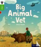 Powell, Jillian - Oxford Reading Tree inFact: Oxford Level 2: Big Animal Vet