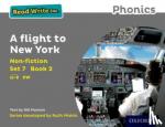 Munton, Gill - Read Write Inc. Phonics: Grey Set 7 Non-fiction 2 A Flight to New York