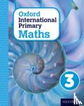 Clissold, Caroline, Glithro, Linda, Rees, Janet, Moseley, Cherri - Oxford International Primary Maths First Edition 3