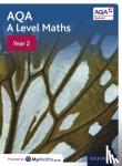 Bowles, David - AQA A Level Maths: Year 2 Student Book