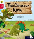 Isabel Thomas, Steve Brown, Nikki Gamble - Oxford Reading Tree Story Sparks: Oxford Level 4: The Dinosaur King